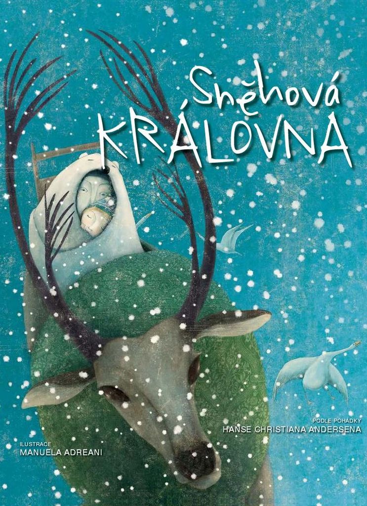 Manuely Andreani Snehová kráľovna, vianočné knihy pre deti, vianočné príbehy pre deti, kniha o zime, zimná kniha, čítame s detmi, večerné čítanie, knihy na dobrú noc