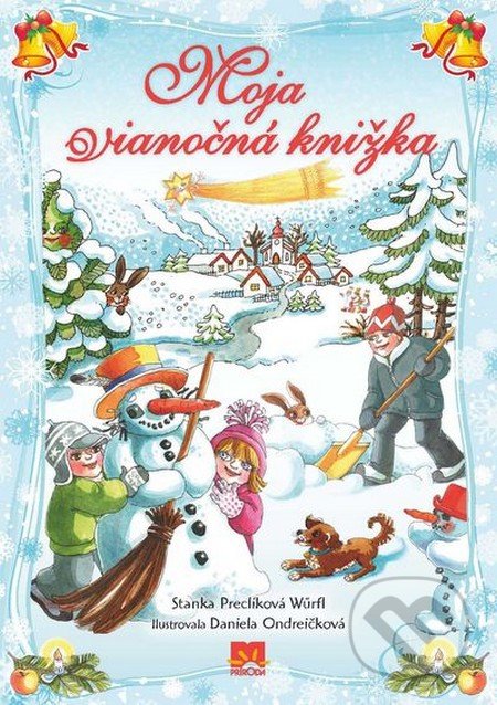 Moja vianočná knižka - najkrajšie detské knihy o Vianociach -  vianočné detské knihy -  knihy pre deti o Vianociach -  kniha o Vianociach -  Vianočné rozprávky -  Vianočné príbehy -  Vianočné koledy