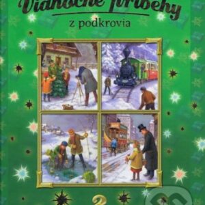 Vianočné príbehy z podkrovia 2 - najkrajšie detské knihy o Vianociach -  vianočné detské knihy -  knihy pre deti o Vianociach -  kniha o Vianociach -  Vianočné rozprávky -  Vianočné príbehy -  Vianočné koledy