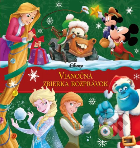 Disney: Vianočná zbierka rozprávok - najkrajšie detské knihy o Vianociach -  vianočné detské knihy -  knihy pre deti o Vianociach -  kniha o Vianociach -  Vianočné rozprávky -  Vianočné príbehy -  Vianočné koledy