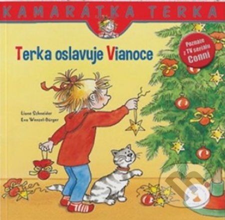 Terka oslavuje Vianoce - najkrajšie detské knihy o Vianociach -  vianočné detské knihy -  knihy pre deti o Vianociach -  kniha o Vianociach -  Vianočné rozprávky -  Vianočné príbehy -  Vianočné koledy
